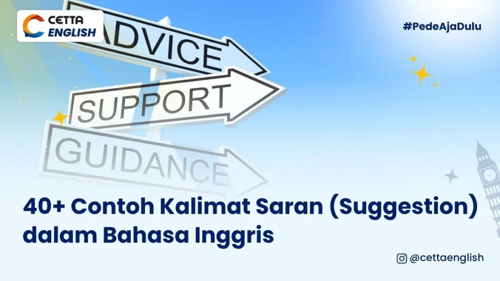 papan penunjuk untuk memberikan arahan kepada orang yang membutuhkan saran|kalimat-saran-dalam-bahasa-inggris