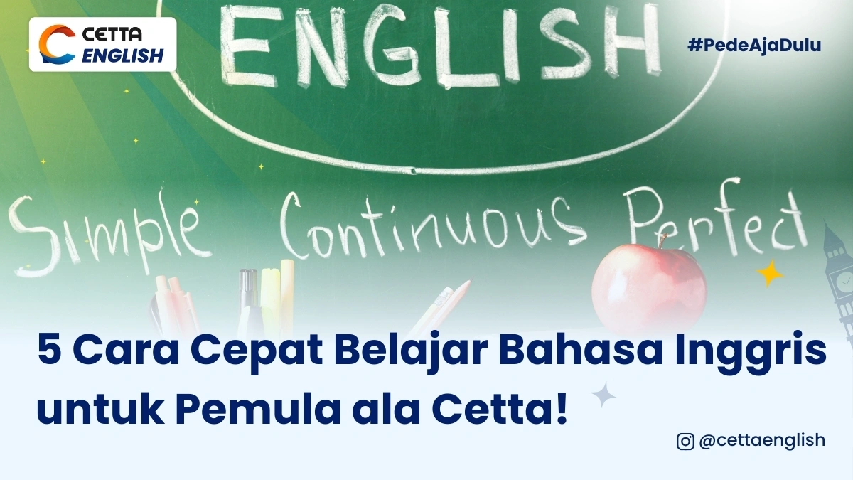 papan tulis bertulisan english untuk pemula|seorang pria sedang belajar untuk mengingkatkan skill bahasa inggrisnya menggunakan cara cepat belajar bahasa inggris untuk pemula dari tutor Cetta