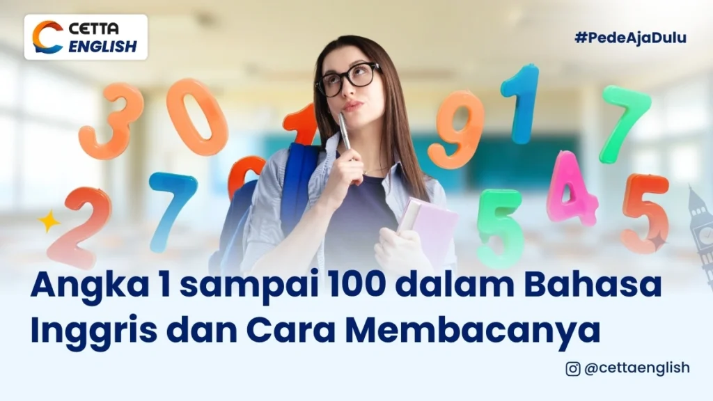 seorang wanita berdiri menggunakan tas diantara angka 1-100|angka 1 sampai 100 dalam bahasa inggris