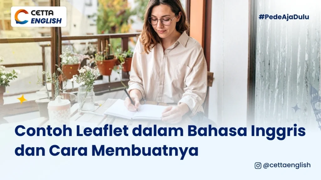 seorang wanita sedang menulis leaflet dalam bahasa inggris|Contoh Leaflet dalam Bahasa Inggris