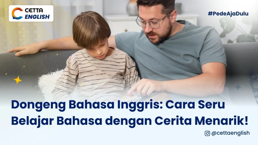seorang ayah sedang mendongengkan cerita ke anak laki-lakinya|seorang anak perempuan tantrum menggunakan kata kalimat negatif dalam bahasa inggris|seorang wanita sedang menulis leaflet dalam bahasa inggris|seorang wanita belajar bahasa inggris di depan laptop menggunakan kota kata baru