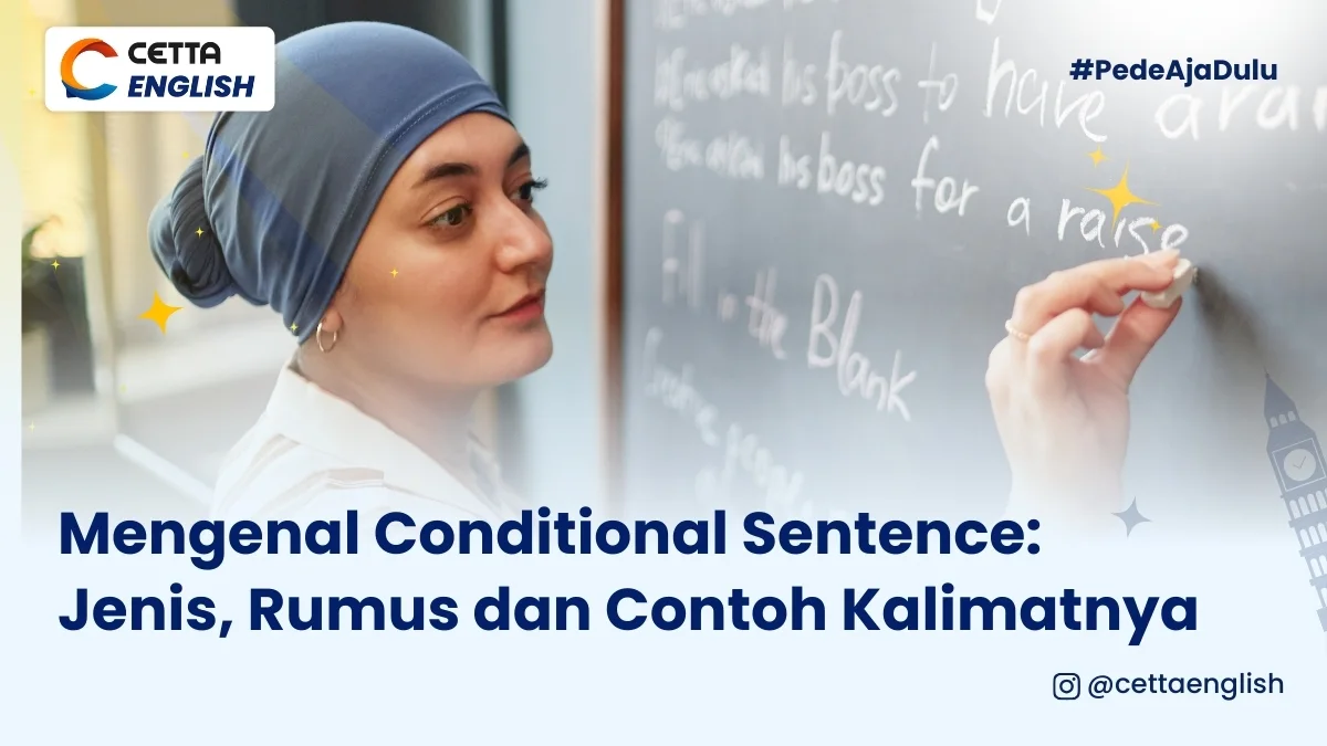 mengenal conditional sentences||7 keuntungan belajar bahasa asing|perbedaan preposition dan adverb