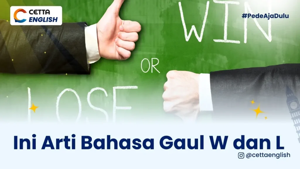 arti bahasa gaul w dan l||