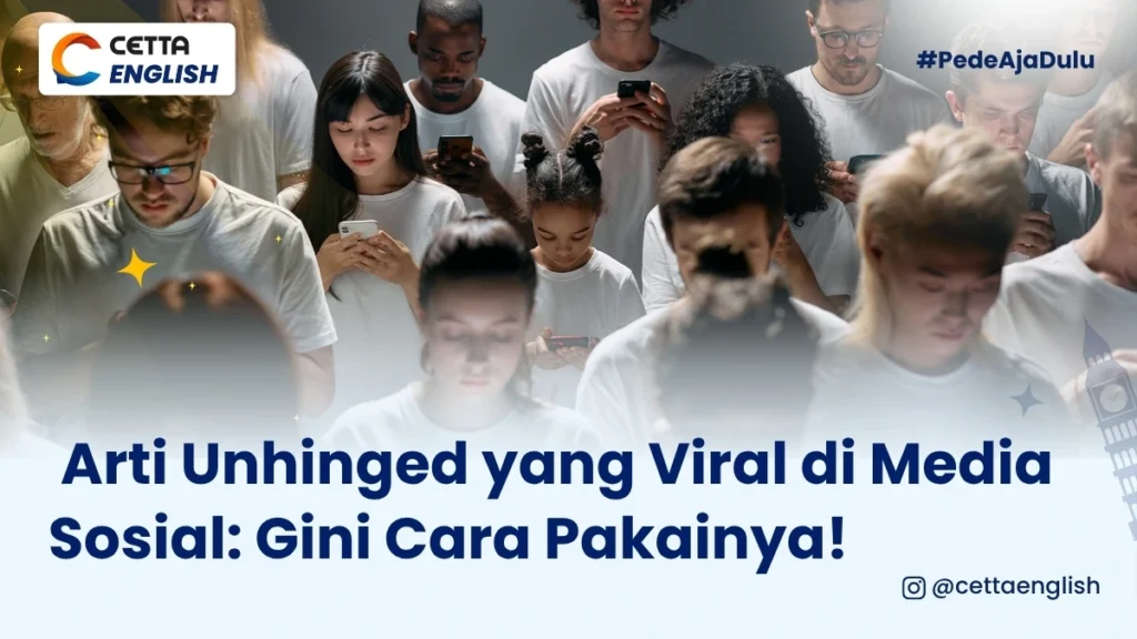 potret orang-orang yang mengetahui arti unhinged dan menulisnya di medsos