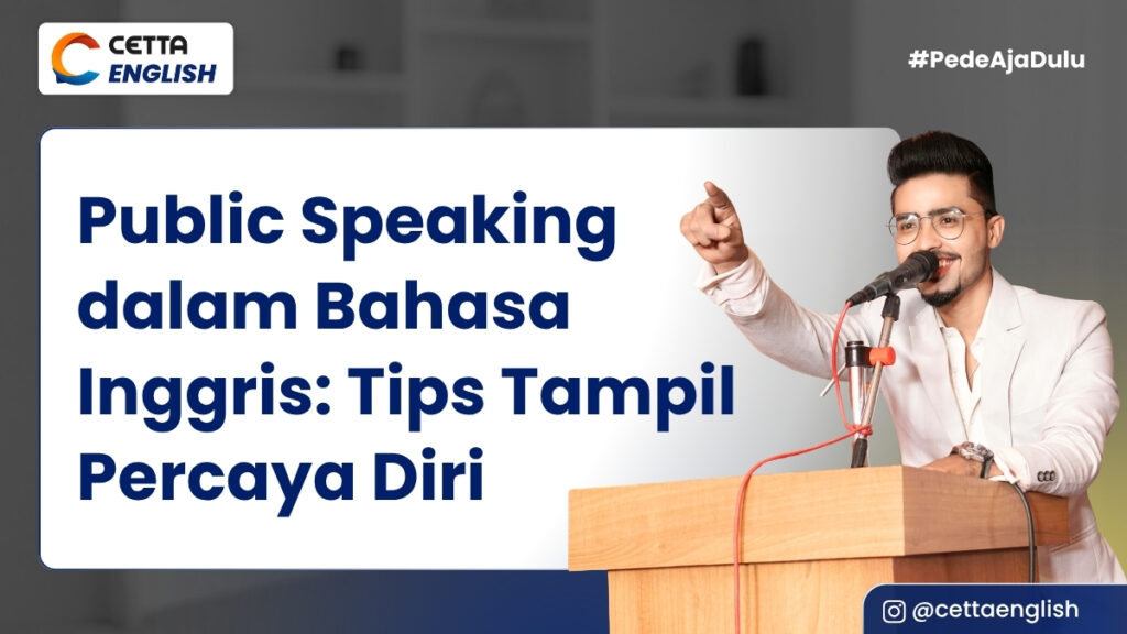 melakukan public speaking bahasa inggris