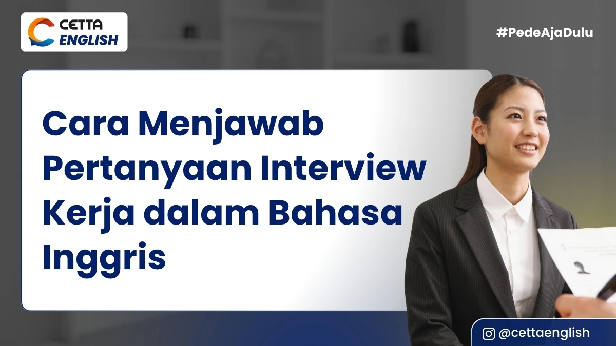 potret perempuan yang tengah menghadiri interview kerja dalam bahasa Inggris